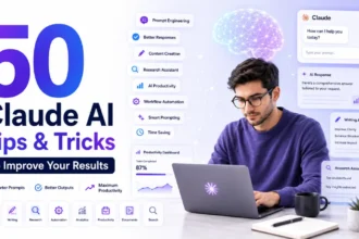 50 Claude AI Tips and Tricks to Improve Your Results